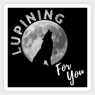 Lupining for you back design with white text and full wolf shape (MD23QU001c) Sticker